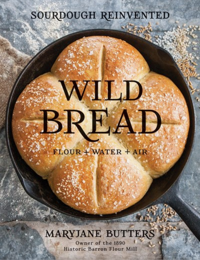Wild Bread - Sourdough Revisited