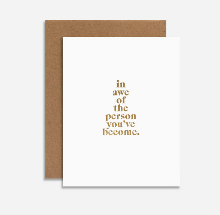 In Awe of the Person You've Become Graduation Card - with Gold Foil