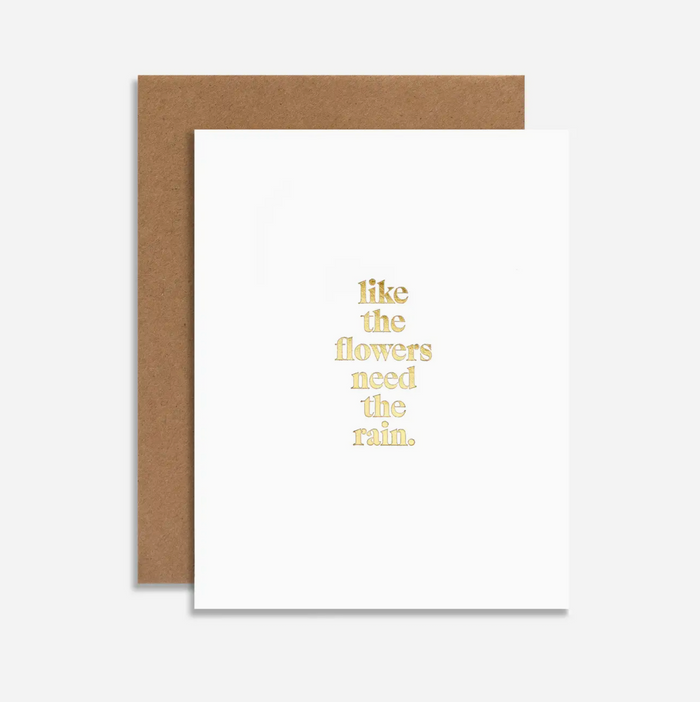 Like the Flowers Need the Rain Anniversary Card with Gold Foil