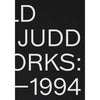 Donald Judd: Artworks 1970–1994 By Donald Judd