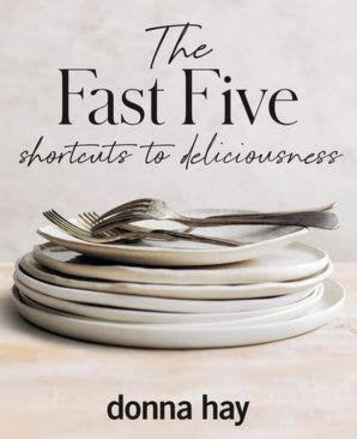Fast Five, The: Donna Hay