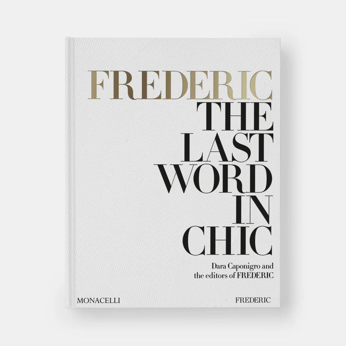 Frederic The Last Word in Chic