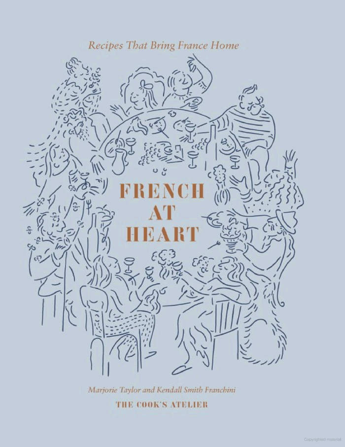 French at Heart - Recipes That Bring France Home