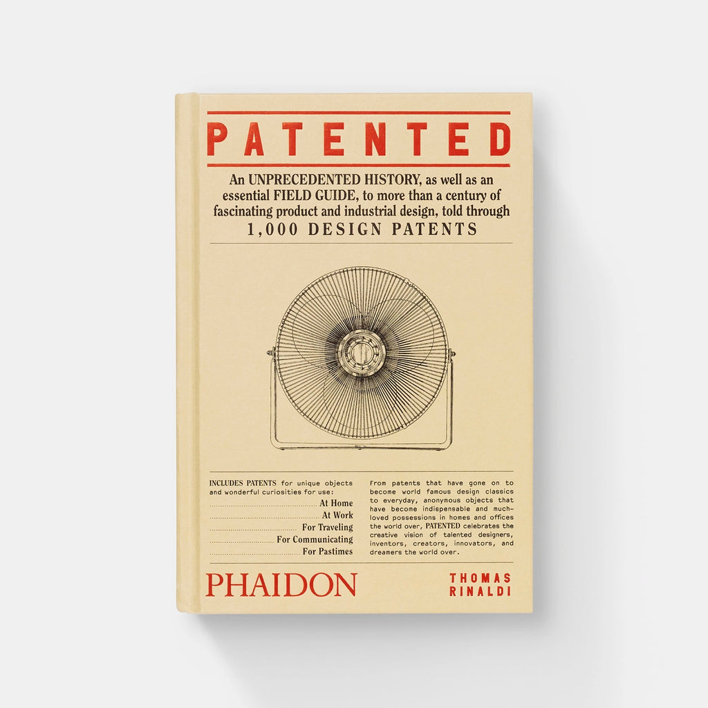 Patented: 1,000 Design Patents By Thomas Rinaldi Book – Beautiful Mess ...